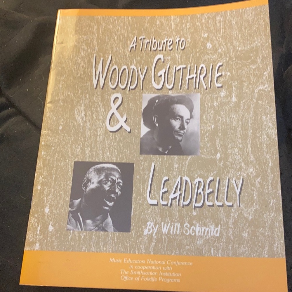 A tribute to woody Guthrie and leadbelly music book